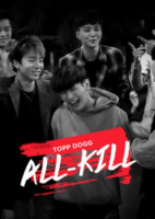 Topp Dogg: All-Kill